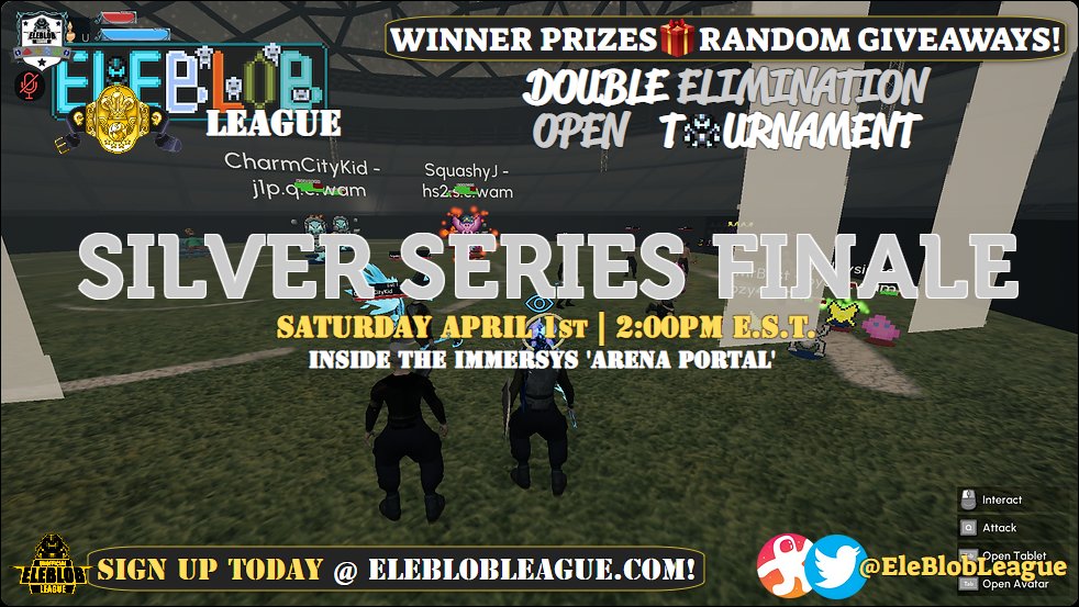 EleblobLeague's tweet image. DON&apos;T MISS OUT ON THE ACTION! 👾🏆
SIGN UP FOR THE &apos;U.E.L. SILVER SERIES FINALE&apos;
BEFORE SPOTS RUN OUT!

🏟️ Sat. April 1st | 2pm EST.
INSIDE OF THE IMMERSYS (ARENA PORTAL)

😃DOWNLOAD IMMERSYS TODAY!⬇️
immersys.io/game-download/

#EleBlob
#Immersys
#Metaverse
#EleBlobLeague