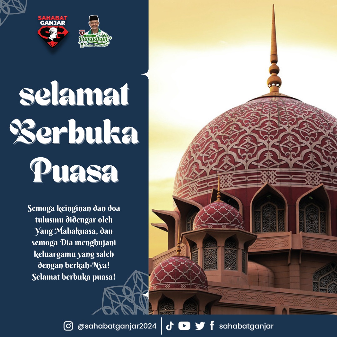 Ketika kita memulai berpuasa dengan rahmat Allah. Dia Yang Mahakuasa Allah mengutus malaikat-malaikatnya untuk mencatat iman kita dan untuk alasan apa kita Puasa. Semoga Allah menerima segala ibadah dan puasa kita.

Selamat Berbuka Sahabat Ganjar dimanapun kalian berada.