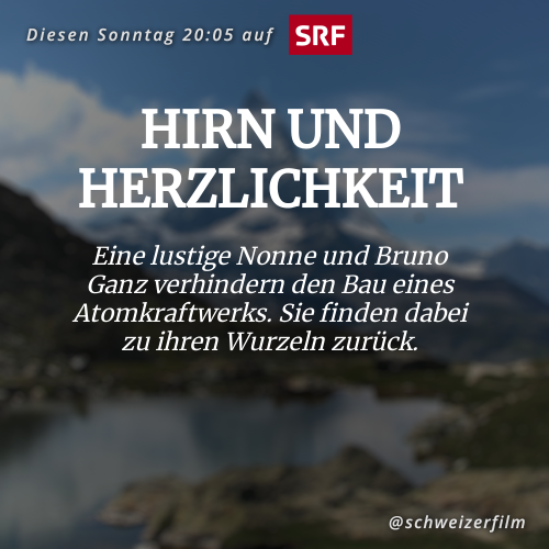 Eine lustige Nonne und Bruno Ganz verhindern den Bau eines Atomkraftwerks. Sie finden dabei zu ihren Wurzeln zurück.