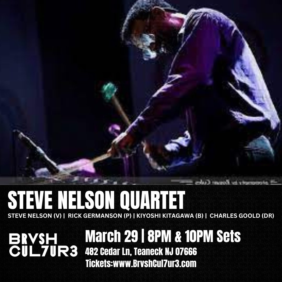 The master of the vibraphone, Steve Nelson will be on stage with his quartet this Wednesday, March 29th at Brvsh Cul7ur3
8pm &amp; 10pm sets!
Tickets available at instantseats.com/?fuseaction=ho…

#jazz #livejazz #music #livemusic #Teaneck  #NewJersey #BergenCounty
