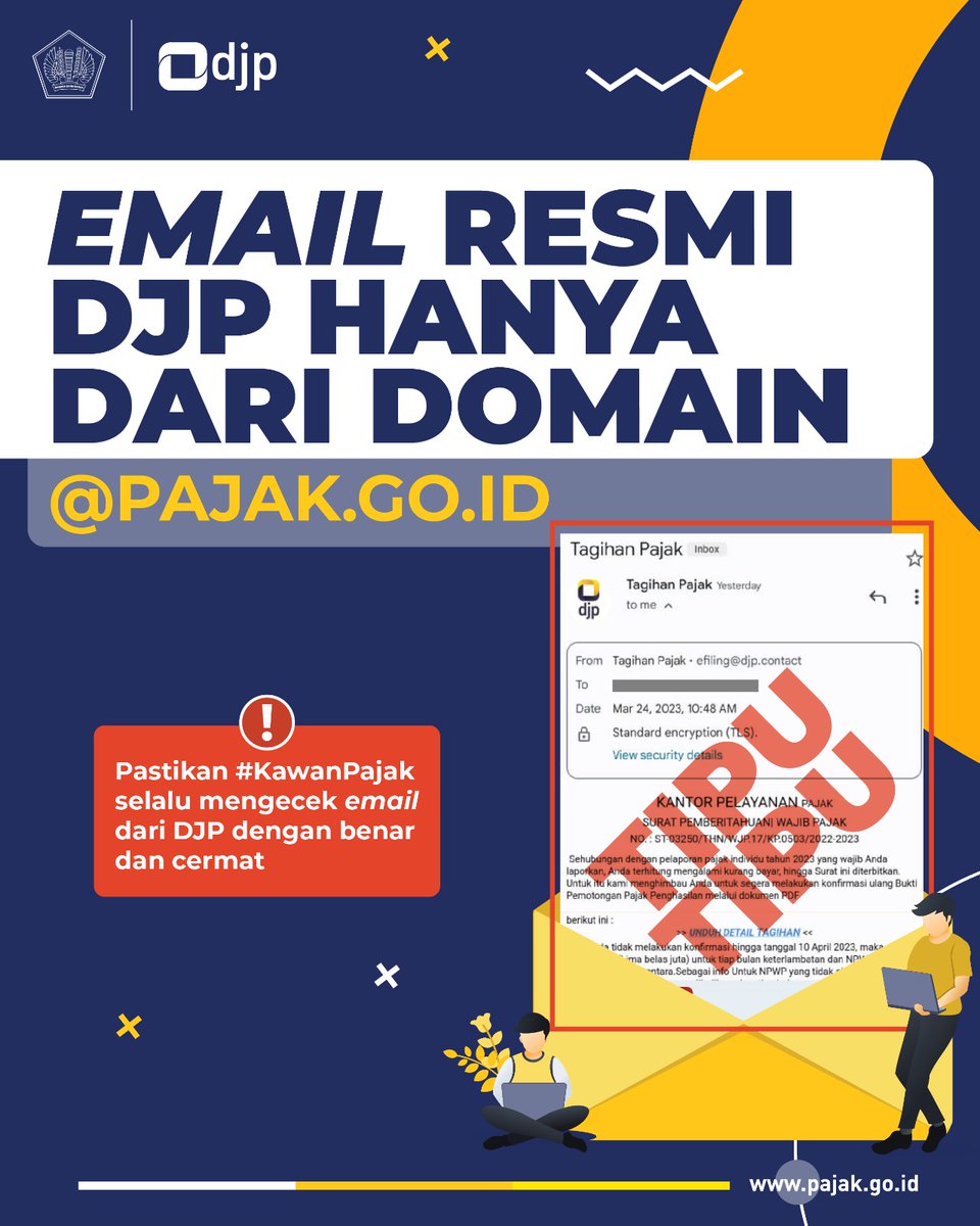 Email resmi DJP hanya dari domain <a href="/pajak/">pajak</a>.go.id

Abaikan jika #KawanPajak mendapatkan email selain dari domain email resmi DJP.