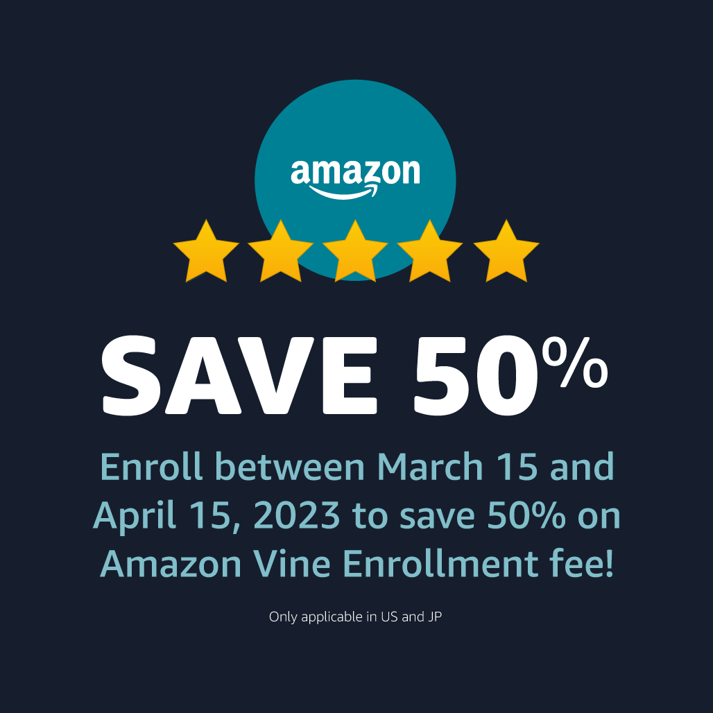 Enjoy the benefits of Amazon Vine at a discounted rate of $100 per parent ASIN enrollment for any products enrolled between 3/15 to 4/15. Brands that participate in Vine can boost sales up to 30% on new or slow-moving products. Enroll now: spr.ly/6017O6ObX
