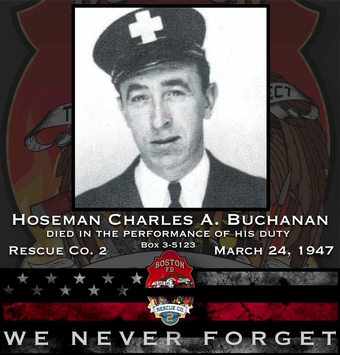 BFDRescue2's tweet photo. #WeNeverForget #LODD #Firefighter #Hoseman Charles A. Buchanan #BFDRescue2 3/24/1947. #Rescue2 #BFD #BostonFire #ChiefMiller  #BostonFireWire #liveboston617 #BostonFireDepartment #Boston #Firefighter #Rescue #BostonFireRes2cue #Boston_Res2cue #BFDE42R2D9 https://t.co/v4kk55JT0w