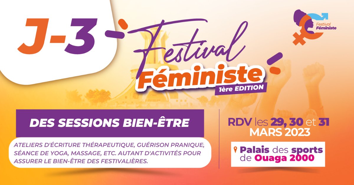 ipbfpananetugri's tweet photo. #FestivalFeministe J-3
Des sessions de bien-être : prendre soin de nous est un acte politique qui assure la survie de notre mouvement ainsi que notre santé mentale et physique.
Restez avec nous les 29, 30 et 31 mars 2023.
#DroitsDesFemmes #CollectifFéministesBF https://t.co/8MtIHHMC19