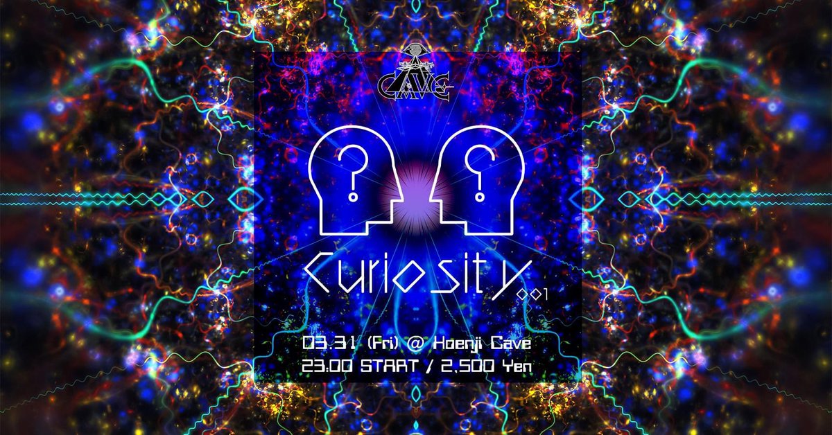 masa5188's tweet photo. Koenji Cave presents ~ Curiosity 001 ~
ㅤ
►Date: 2023/03/31 (Fri) 
►Start: 23:00
►Entrance:  ¥ 2,500
※ディスカウントは各出演者迄 / Ask discount to DJs
ㅤ
►Genre: Psychedelic Trance / Free Style

https://t.co/wvBAbUPciu https://t.co/aEuxi5CeT6