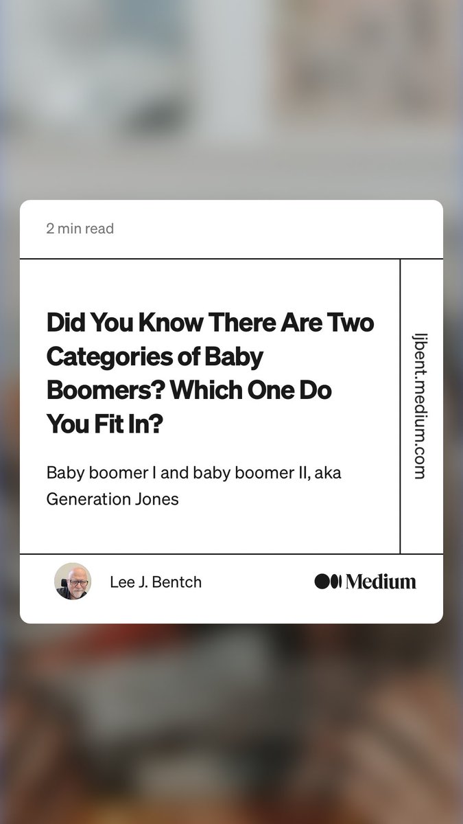 “Did You Know There Are Two Categories of Baby Boomers? Which One Do You Fit In?” by Lee J. Bentch
link.medium.com/vKTF6Wlsuyb - yes it’s good to see the term #generationjones being used!