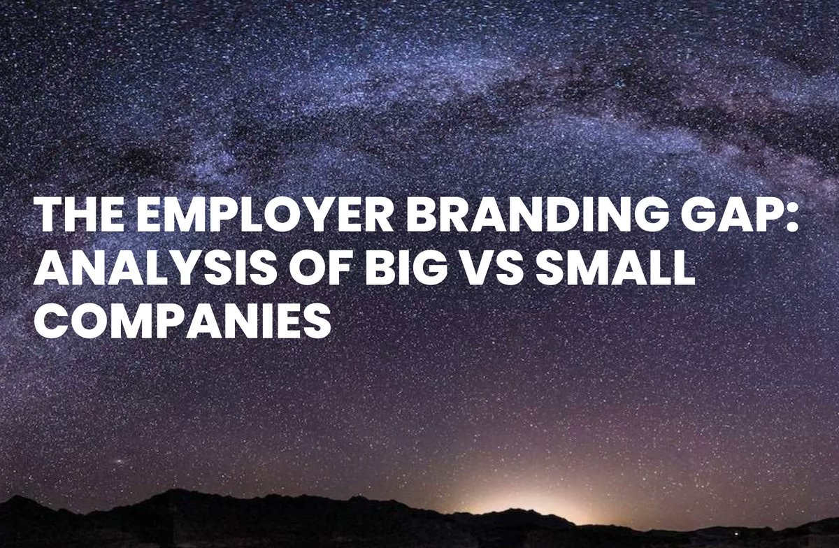 The Employer Branding Gap: Analysis of Big vs Small Companies linkhumans.com/big-small-comp… #employerbrand