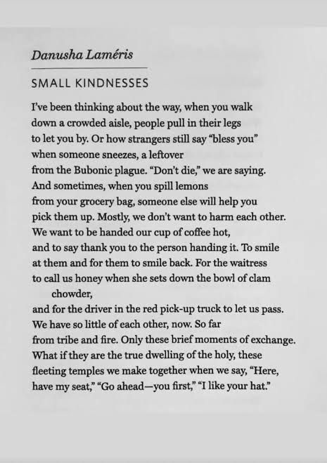 Sharing the beautiful 'Small Kindnesses' by <a href="/DanushaLameris/">Danusha Laméris</a> for #PoetryChatter by <a href="/blogchatter/">Blogchatter®</a> 
#poetrycommunity #poems