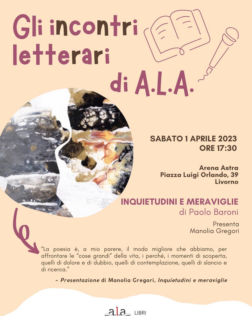libri_ala's tweet photo. Ecco il nuovo libro di poesie "Inquietudini e meraviglie" di Paolo Baroni. Sabato 1 aprile alle 17:30 all'Arena Astra a Livorno. https://t.co/ss1P3YD6z8