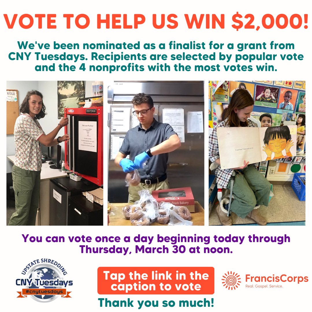 We need your help to win $2,000!

Please visit cnytuesdays.com/vote, scroll down to find FrancisCorps, and vote. You can vote once a day beginning today until this Thursday, March 30th at noon.

Thank you so much in advance for your help!😀🧡