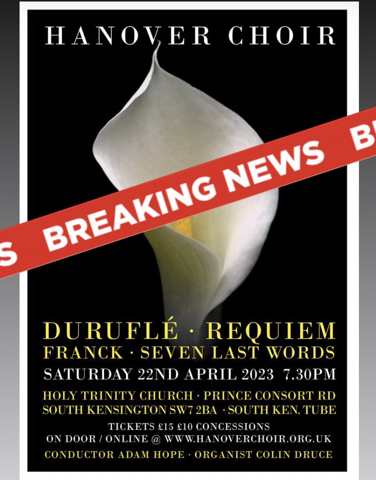 We have some news! Sadly we’ve taken the difficult decision to postpone our spring concert.
We will now be performing Duruflé’s Requiem and Franck’s The Seven 
Last Words of Christ on 22nd April.
Get your tickets now: hanoverchoir.org.uk/events/