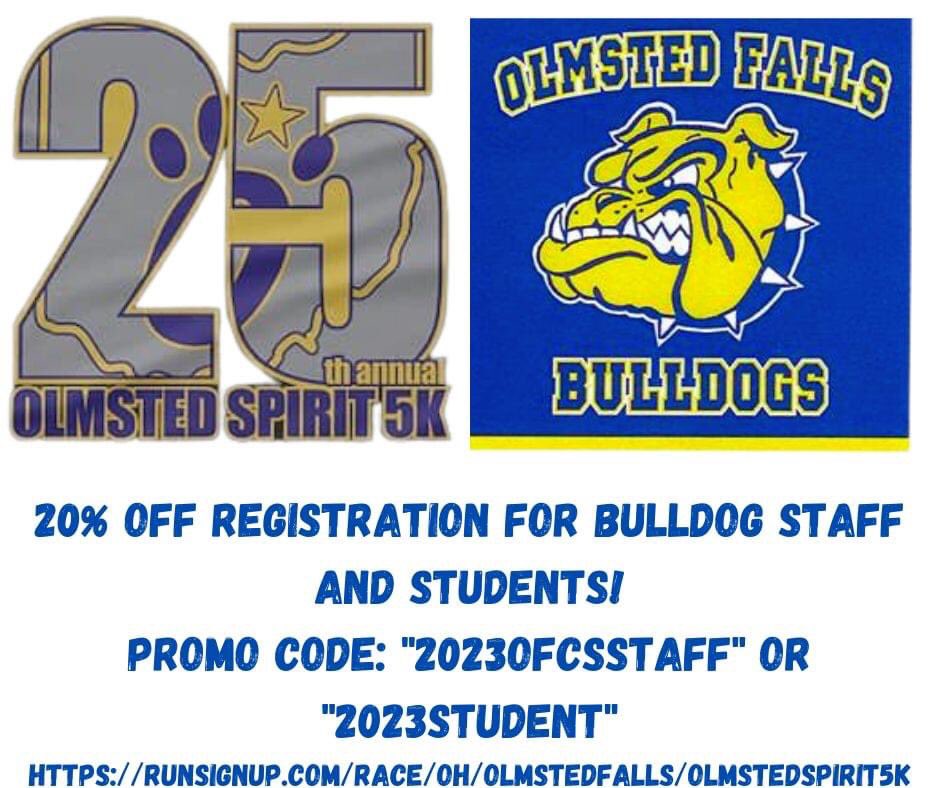 Attention Bulldog Students and Staff!!

Receive 20% off your registration to our 25th Annual Olmsted Spirit 5k!  

Staff includes everybody who works for the schools, i.e., custodians, support staff, coaches, teachers, admin, etc!

runsignup.com/Race/OH/Olmste… 
<a href="/ofhsbulldogs/">OFHS</a>