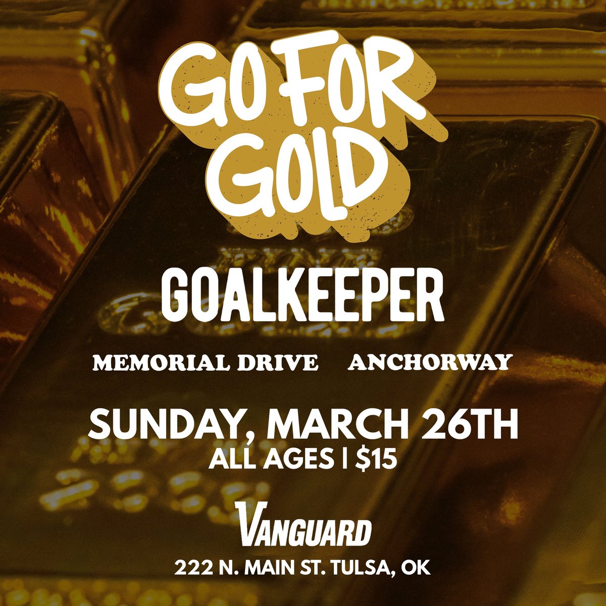 ITS SHOW DAY! Come to <a href="/TulsaVanguard/">The Vanguard Tulsa</a> and show @GoForGoldAR <a href="/goalkeeperband/">Goalkeeper</a> and memorial drive some love! Doors open at 6:00 PM. LETS GOOOOOOOOOOOO! 😤