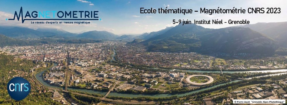 EmaMagnetism's tweet image. #school on #magnetometry Grenoble 5-9 June 2023, in French magnetometrie2023.sciencesconf.org
