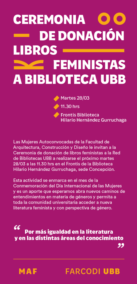 Farcodiubb's tweet photo. Invitación a  Ceremonia de donación de libros feministas a Biblioteca de la @ubbchile
 📅Martes 28 de marzo a las 11:30 Hrs.
Detalles en nuestra web: https://t.co/2Fsiy3PPxv https://t.co/gPNEQqyw7k