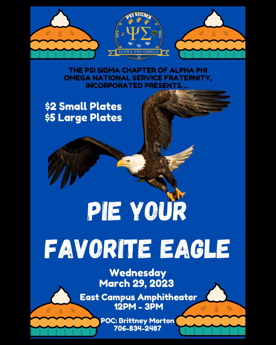 Psisigma1974's tweet image. 🥧 This wassup Wednesday you will have the opportunity to pie your favorite Eagle 🦅  in the East Campus Amphitheater, you don’t want to miss this !! 🥧 #MWAB #APO