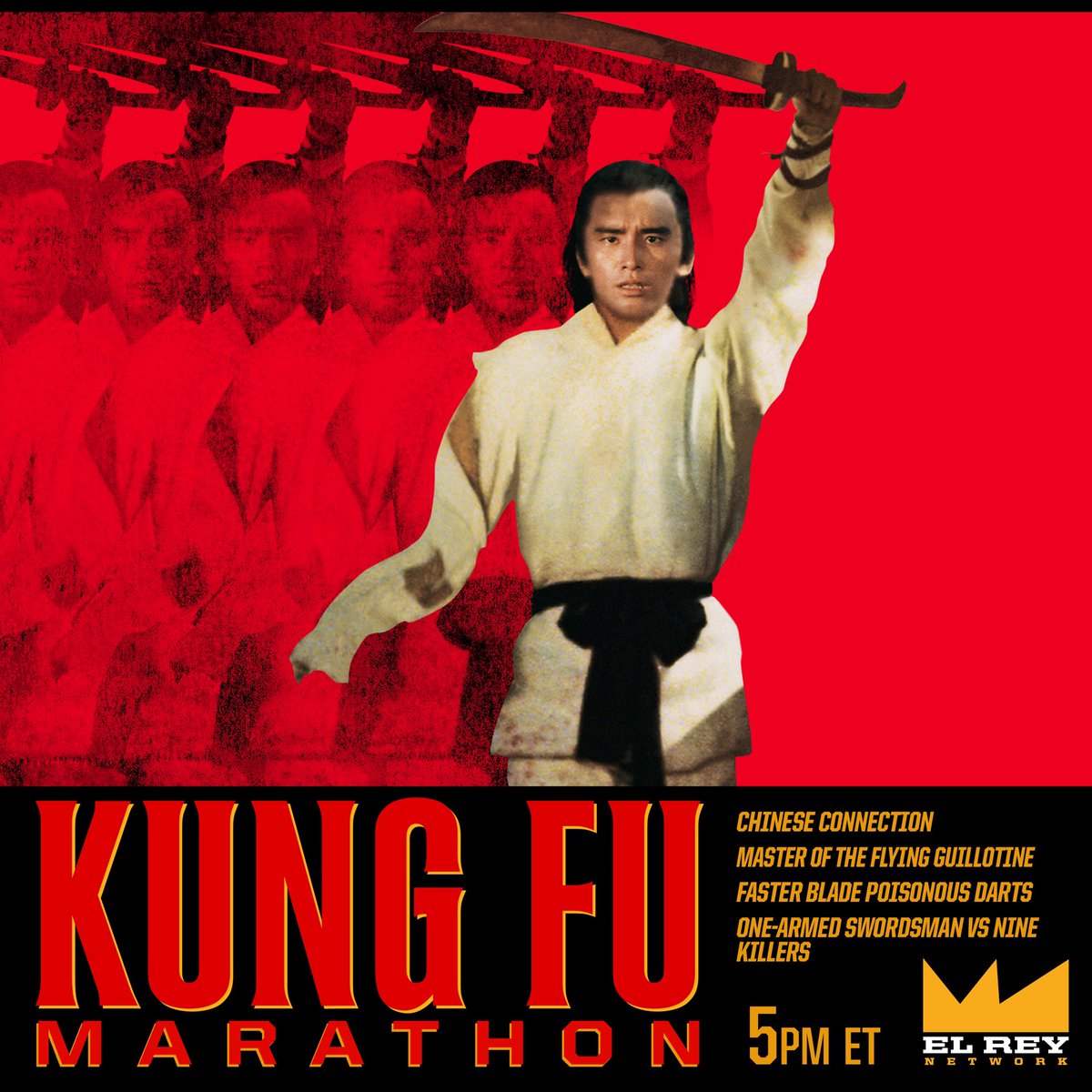 Don’t miss out on the Kung Fu action Tonight at 5pm ET on #ElReyNetwork! Starting with Chinese Connection, followed by Master of the Flying Guillotine, Faster Blade Poisonous Darts, One-Armed Swordsman Vs Nine Killers!