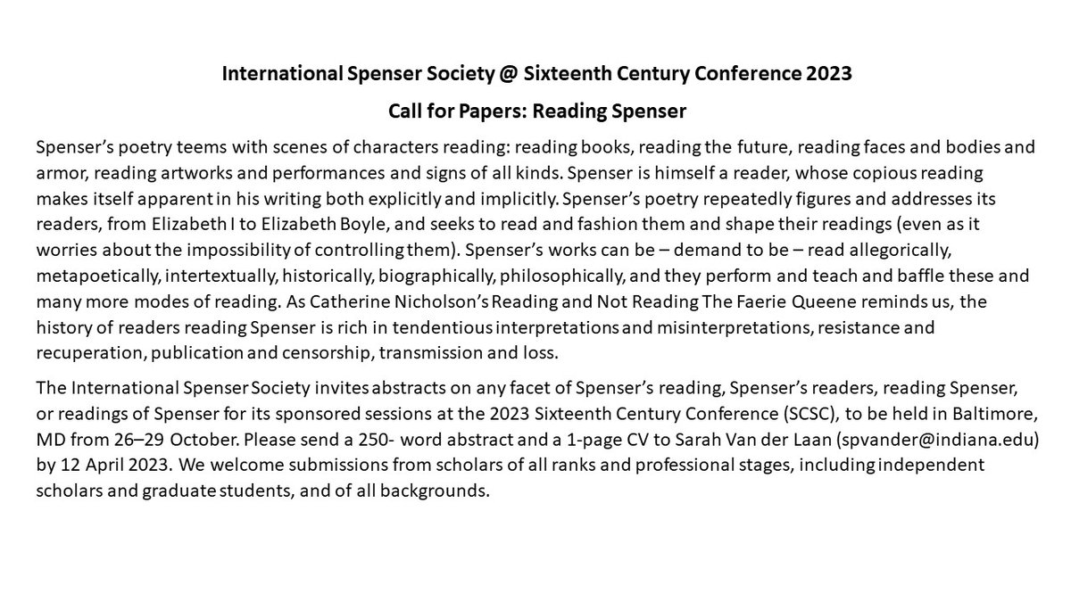 International Spenser Society (@spensersociety) on Twitter photo A quick reminder that the <a href="/SpenserSociety/">International Spenser Society</a> seeks your proposals for papers on "Reading #Spenser" for SCSC in Baltimore 26-29 Oct 2023! Send 250-word abstract & 1-page cv to spvander@indiana.edu by 12 April 2023. Proposals from ECS & scholars of all career stages welcome! A quick reminder that the <a href="/SpenserSociety/">International Spenser Society</a> seeks your proposals for papers on "Reading #Spenser" for SCSC in Baltimore 26-29 Oct 2023! Send 250-word abstract & 1-page cv to spvander@indiana.edu by 12 April 2023. Proposals from ECS & scholars of all career stages welcome!