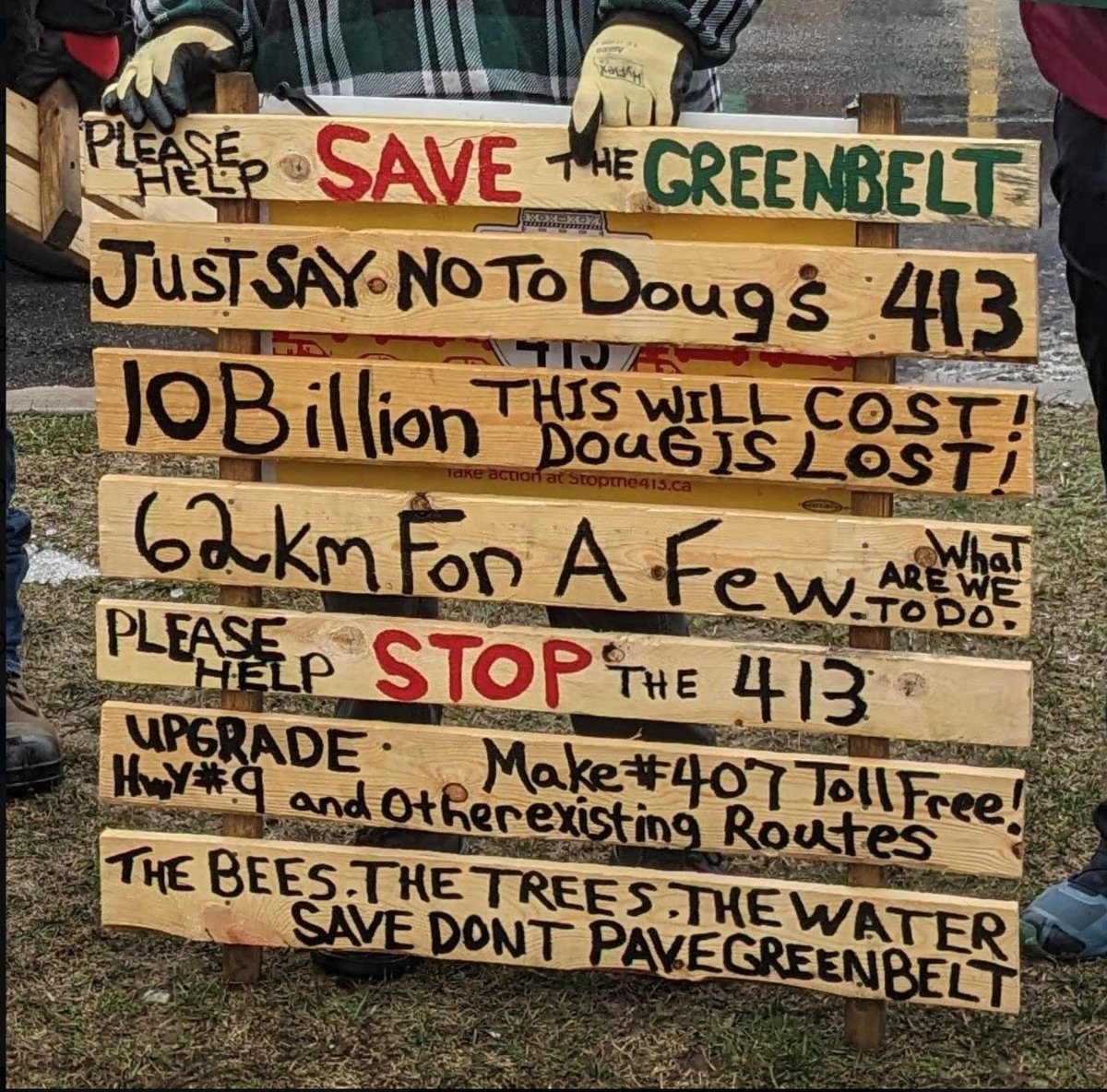 From yesterday's rally at MPP Parm Gill's office in support of the Greenbelt. This one brought by a trucker who routinely drives the 400 highways. #savethegreenbelt #environmentfirst #stopthe413 #saveourfarmland #savewetlands