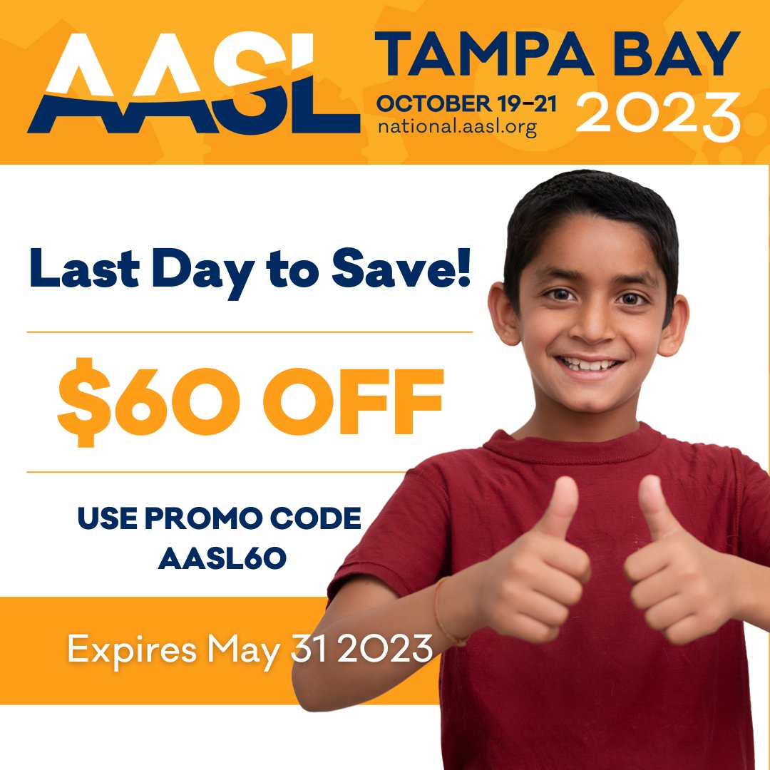 It's your final day to save $60 off of your #AASL23 registration! Go to national.aasl.org and enter the promo code AASL60. You can pay later.