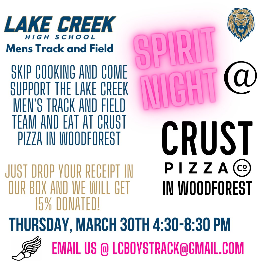LCMensTrack's tweet photo. Spirit Night is this Thursday, March 30th!! Eat at the Crust Pizza Co in Woodforest Thursday anytime between 4:30-8:30pm, drop your receipt in the container at the checkout, and you will be supporting the Lake Creek Mens Track and Field Booster club!! https://t.co/BuszOpwCJi