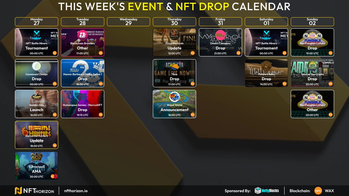 nfthorizon_io's tweet photo. 🗓️This Week's WAX Blockchain Event & NFT Drop Calendar

Check out the events, set your alarm, have fun!

━
https://t.co/KvmnEvUtBv
⏰GoogleCalendar & Mail Services supported
━
@WAX_io @neftyblocks @NFTBattleMiners @consonantdesign @G0LDENHILLS @elementalhtrs @splinterlands @bc_brawlers @OriginalFunko @MarcusNft @pinupwarlords @tacowax @Waxel_NFT @FunnyNFTGuy @FuturesRelic @nflottery @talesotcrypto
#NFTs #NFTDROPS #NFTCommunity #NFTartists #nftcollector