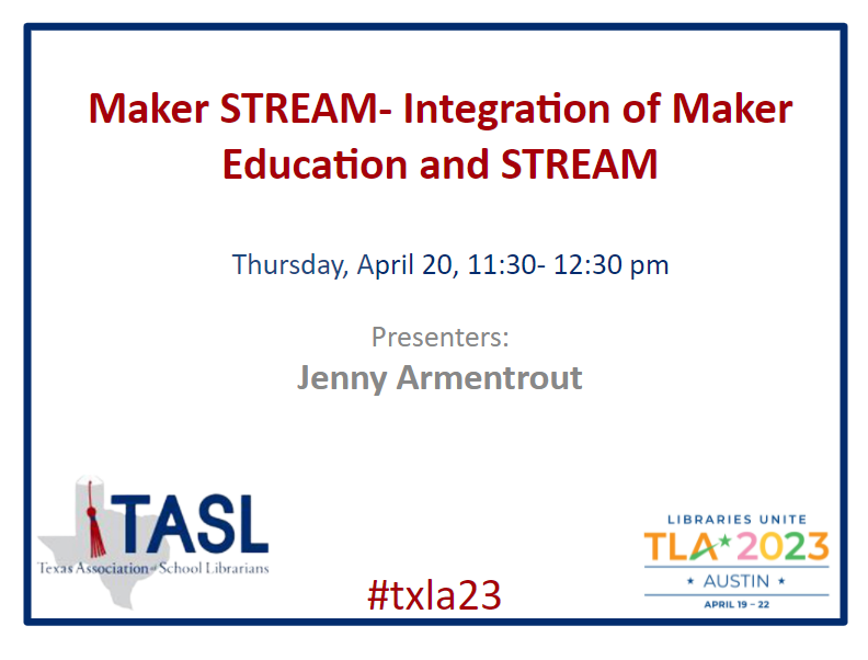 Join <a href="/AllenISDLMS/">AllenISDLibraries</a> Jenny Armentrout as she shares the Maker mindset, integration of Maker Education, and STREAM. #TxASL #txla23