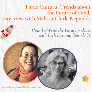 Three Cultural Trends about the Future of Food, Interview with Melissa Clark-Reynolds bit.ly/3KPmUYQ #creativitytools