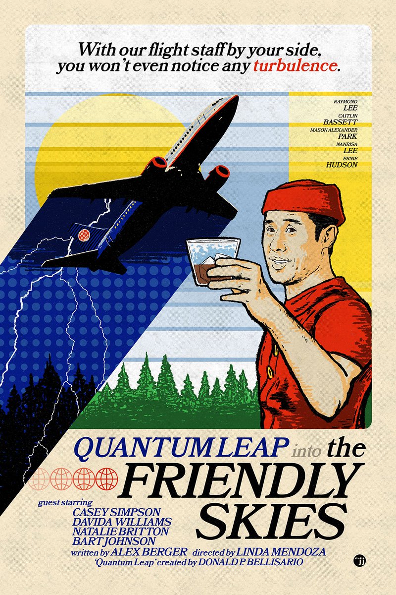 Here's my poster for tomorrow night's new episode of #QuantumLeap - "The Friendly Skies", written by <a href="/AlexBergerLA/">Alex Berger</a> and directed by Linda Mendoza.