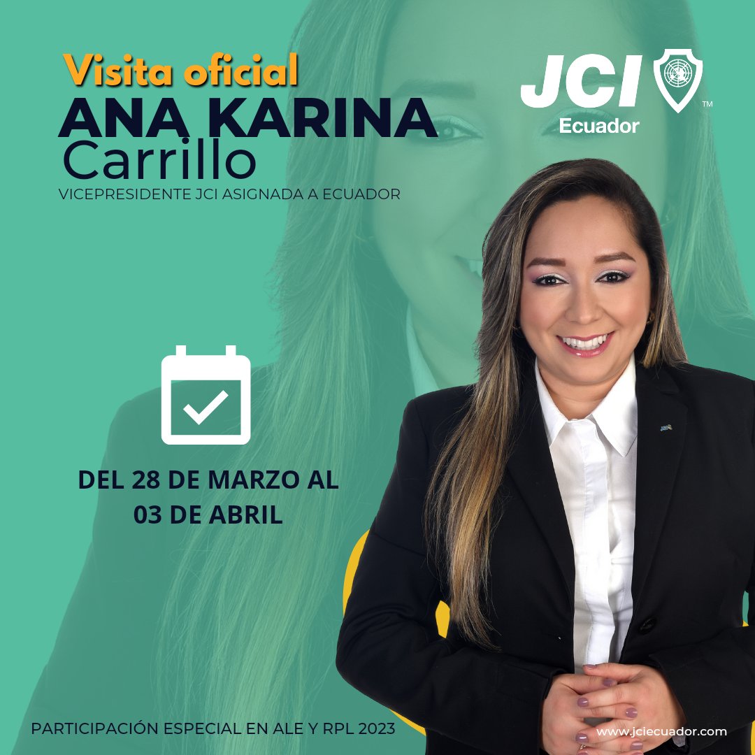 JCIEcuador's tweet photo. 📍¡Excelente noticia! 
Les compartimos con mucho entusiasmo que nuestra Vicepresidenta Internacional JCI asignada a Ecuador, Ana Karina Carrillo, estará visitando nuestra Organización Nacional desde el 28 al 03 de Abril. 

#JCIEcuador2023  #LideremosGuiadosPorUnPropósito https://t.co/UHLStcl41A