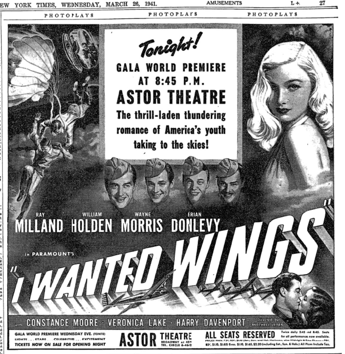 MitchellLeisen's I WANTED WINGS had its GalaWorldPremiere OTD in 1941 at NYC's AstorTheatre. A well-rec'd drama about Army Air Corps    recruits, it featured a not-yet 18 yr-old VeronicaLake when filming began in Aug. 1940 who was dubbed  'the find of 1941' for good reason.