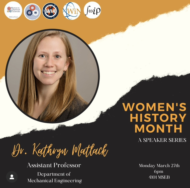 IllinoisWics's tweet photo. This week's Women's History Month speaker is hosted by Women in MechSE tomorrow evening! Come hear from Dr. Matlack about her experiences at MIT and Georgia Tech. Potbelly will be provided! Meet in 4101 MSEB! https://t.co/SbhsdCEnL5