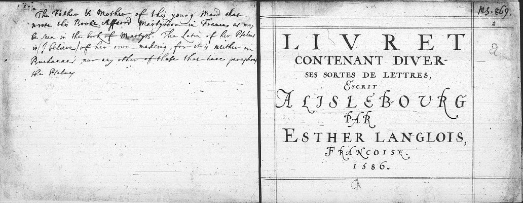 Wonderful news from Calum Cockburn - the BL is doing a separate project to digitize its terrific Esther Inglis MSS.  
Below is first page of BL Sloane 987 from the old Perdita image of a microfilm.  But hey, microfilms had their use when that was all that was available.