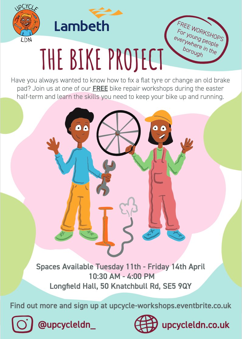 The bike project.
Free bike repair workshop this Easter holiday.
11.30 AM to 4.00 PM on Friday the 14th of April. 
at Longfield Hall, 50 Knatchbull Road, SE5 9QY
Find out more and register tinyurl.com/3eu2epux
#upcycling #sustainablestyle 
#cyclinglife #cycling #cyclist