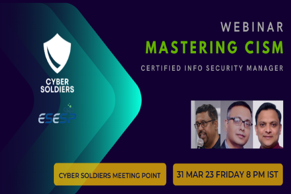 CyberSoldiers7's tweet photo. #webinar on Mastering #cism (Certified Information Security Manager)....It will cover everything about CISM - Eligibility, relevance, training, exam, etc.

31 Mar 23 | Friday | 8PM IST

📍 Register Free -https://t.co/2cowsHHqMW

#informationsecurity #cybersecurity https://t.co/m4FVGHHBLk