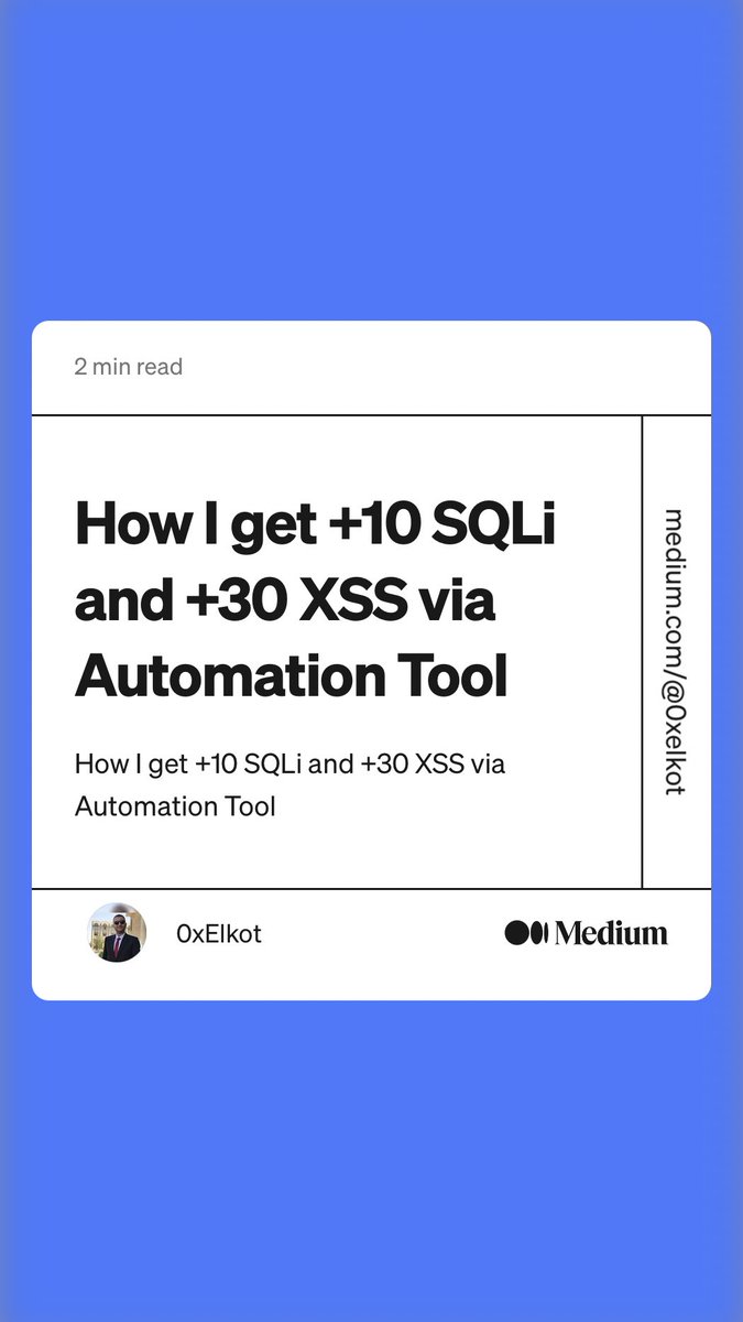 Alra3ees's tweet photo. “How I get +10 SQLi and +30 XSS via Automation Tool” by 0xElkot
https://t.co/BVoXPMCbZa https://t.co/VEbfP4jU4P