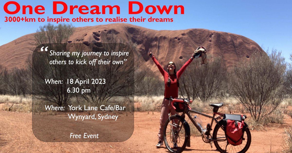 Excited to announce that I will be sharing the One Dream Down journey in person! Come hear about my trip from North to South of Australia and get inspired to start your own adventures! (Event happening in Sydney city)