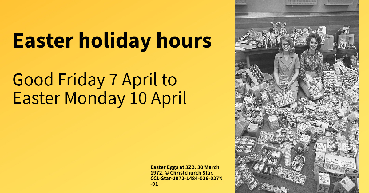 Ngā Kete Wānanga o Ōtautahi on Twitter "Easter hours! Good Friday 7