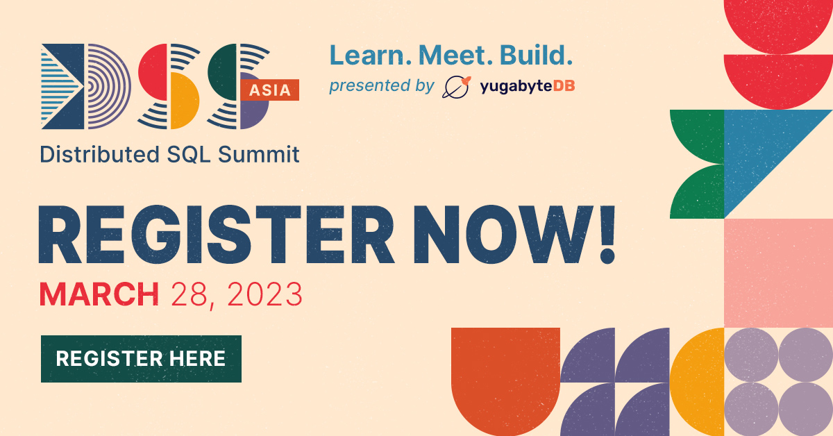 🚨ONE DAY to #DSSAsia - REGISTER NOW!🚨

#DSSAsia is a free, virtual event for execs &amp; techies to share use cases, best practices &amp; examples of building #cloudnative applications &amp; driving database modernization with #distributedSQL.💡

Register now!⬇️
hubs.la/Q01HXC6l0
