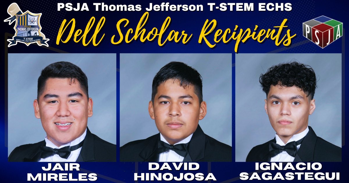 psja_tstem's tweet photo. Congratulations to Jair Mireles, David Hinojosa and Ignacio Sagastegui!🎉🎉🎉

The three seniors have been named Dell Scholars and will receive $20,000 for college tuition, fees, expenses and a Dell laptop. 

Way to go Titans!!!💙⚡
@PSJAISD 
#DellWinners #TitanProud https://t.co/duBcnQTGdp