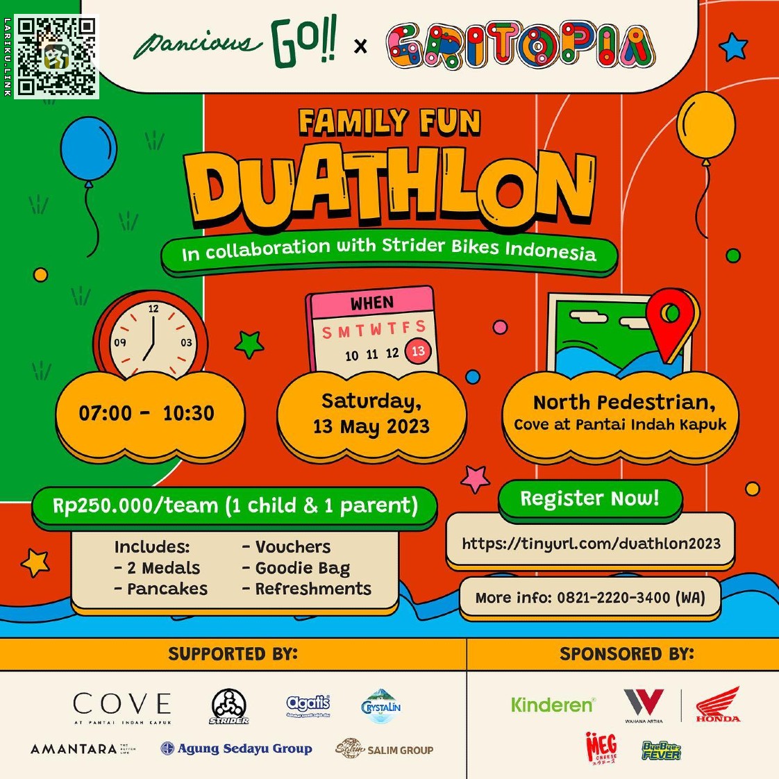 LarikuInfo's tweet photo. 🔽
🥞 Pancious Go!! x GRITOPIA
🛴 Family Fun Duathlon!
🗓 13 Mei 2023
👟 Push Bike x Fun Run
🗺️ PIK - Jakut
💛
🔵 https://t.co/g6dRk9euJf ⏪
🔺
🔺

••••
#FamilyFunDuathlon #PanciousGo #GRITOPIA #LariKuinfo #PushBike #FunRun  #InfoJakarta #gritopiaevent https://t.co/g5Hn1m5733 https://t.co/Hvz6I1vsk7