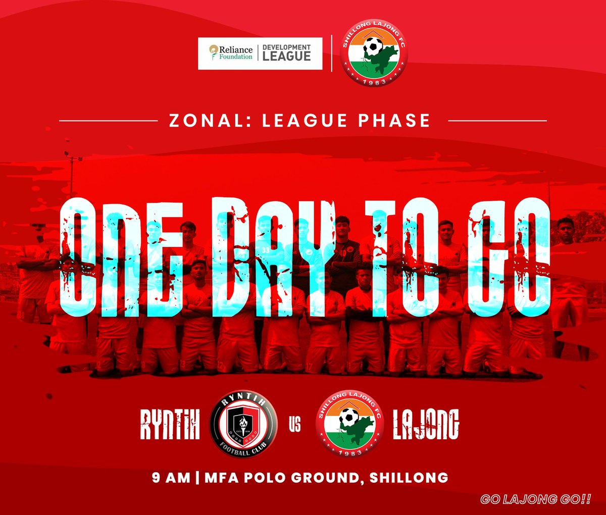 lajongfc's tweet photo. ONE DAY TO GO! 💪💪💪
Ryntih vs Shillong Lajong
9 AM | MFA Ground, Polo
Reliance Foundation Development League - Zonal League Phase.
#shillonglajongfc #LajongFC #lajong #northeastfootball #ryntih #indianfootball #reliancedevelopmentfootballleague #zonalround https://t.co/R2tAdzD6Qm