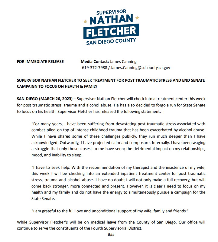 Supervisor Nathan Fletcher to seek treatment for post traumatic stress and end Senate campaign to focus on health and family. Read his statement below.