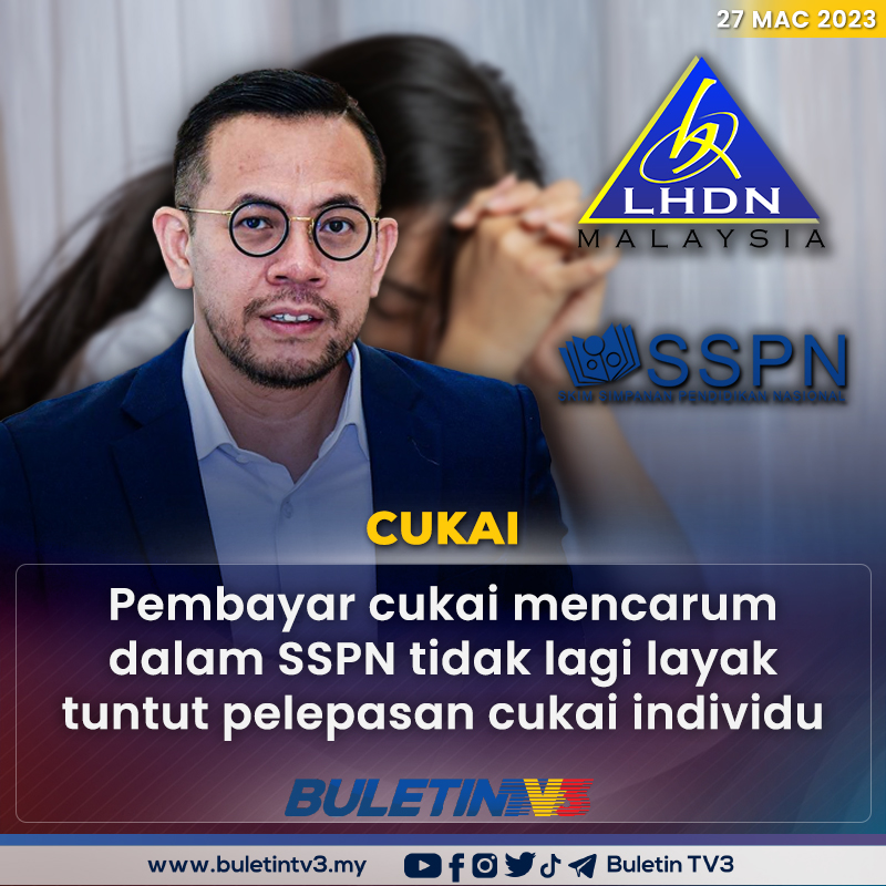 BuletinTV3's tweet image. CUKAI | Timbalan Menteri Kewangan Steven Sim berkata, mulai Tahun Taksiran 2023, pembayar cukai yang mencarum dalam SSPN tidak lagi layak menuntut pelepasan cukai individu sehingga RM8,000.

Berita penuh di bit.ly/3LTVUbj