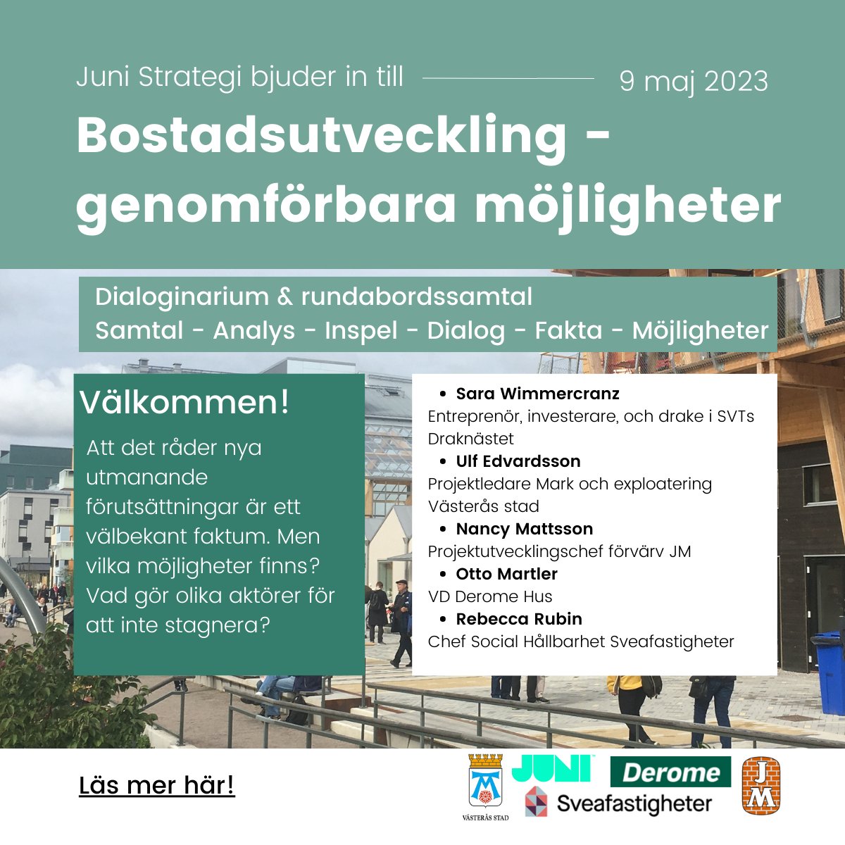 JuniStrategi's tweet photo. Aktörer som inte stagnerar?! Vilka genomförbara möjligheter finns? Välkommen till konstruktiv dag - rundabord, lunch &amp; frukost. Träffa bla @sarawimmercranz, Ulf Edvardsson @vasterasstad, Nancy Mattsson @JM_AB, Otto Martler, Rebecca Rubin @Sveafastig https://t.co/Fs8IIZ8Lg4 #bopol https://t.co/GbQdiZ3AUK