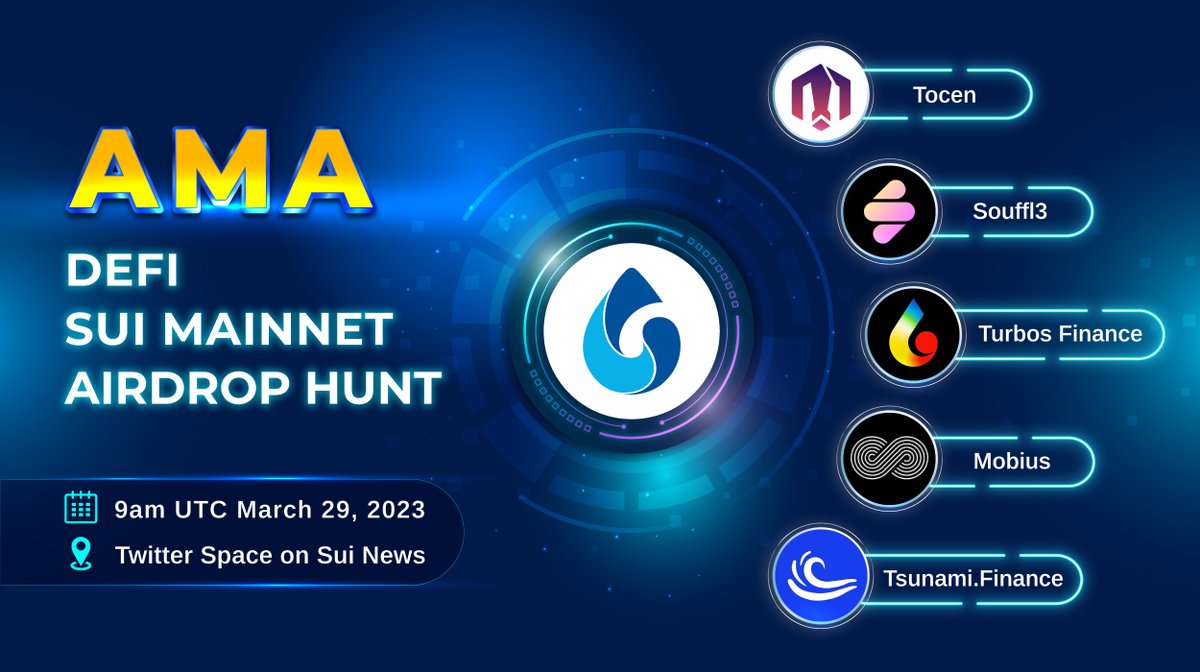 📌Don't miss the Official AMA on Sui News Twitter Space -  " The Wave of DEFI ", " Tips for Airdrop Hunting "

- Space Link: x.com/i/spaces/1OyJA…

🗣️ With Speakers:
@tocen__
<a href="/nft_souffl3/">Souffl3 🫐</a> 
<a href="/Turbos_finance/">Turbos Finance</a> 
<a href="/mobius_market/">Mobius</a> 
<a href="/TsunamiFinance_/">TsunamiX 🌊</a> 

🗓️Wed 3/29/2023 - 9:00 AM UTC🎙