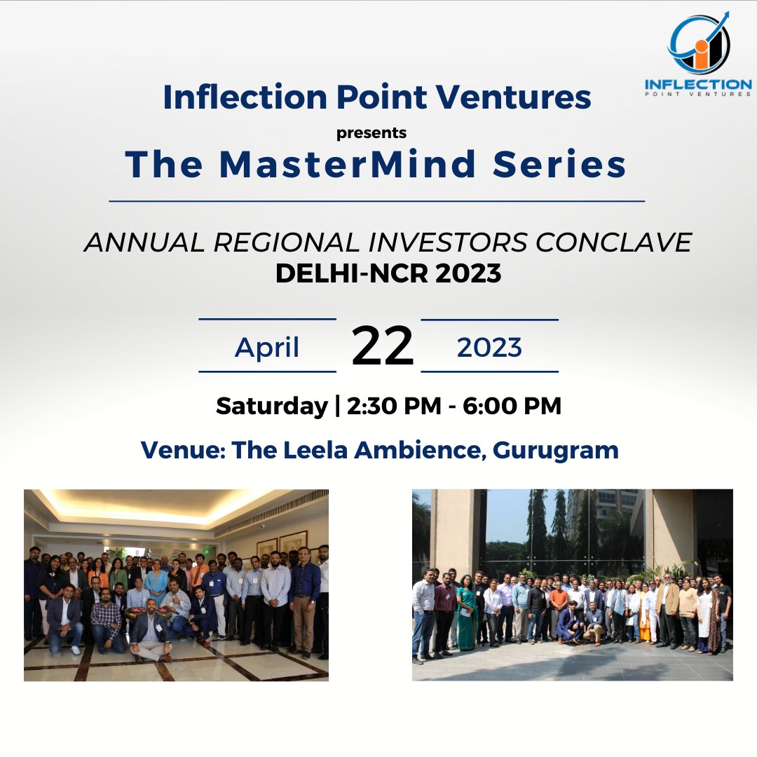 Be a part of this action-packed event in April with IPV's MasterMind Summit in Gurgaon

Join us at - The Leela Ambience, Gurugram, Saturday, 22nd April 2023
Time: 2:30 PM - 6:00 PM

Register here: forms.office.com/r/mVv4XuL1qT

#inflectionpointventures #mainbhiangelwithIPV #joinus