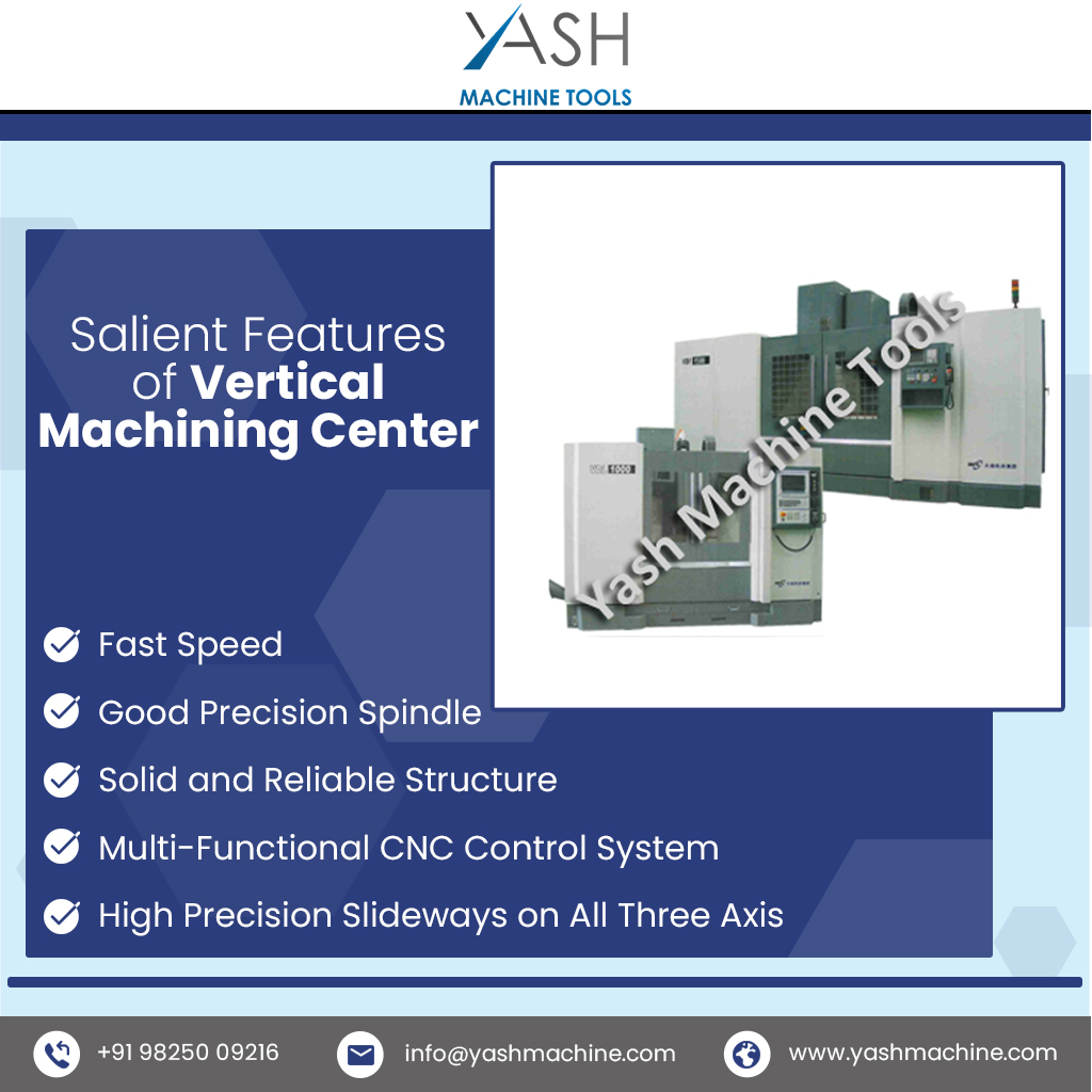 yashmachinetool's tweet image. Salient Features of #VerticalMachiningCenter include fast speed, good precision spindle, solid and reliable structure, multi-functional #CNCcontrolsystem, and high precision slideways on all three axis.

visit us at yashmachine.com/product/spm-he…

#yashmachinetools