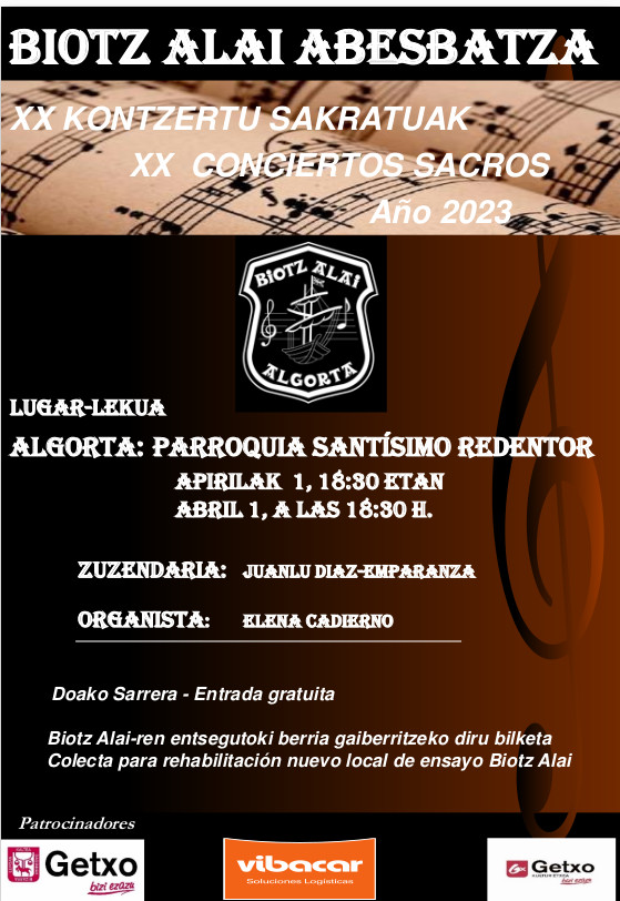 Apirilaren 1ean, 18:30ean, obra sakratuen kontzertua eskainiko dugu Algortako Erredentor Santuaren elizan. Guztiok zaudete gonbidatuta.
El próximo 1 de abril a las 18:30 ofreceremos un concierto de obras sacras en la iglesia del Santísimo Redentor de Algorta. Estáis invitados.
