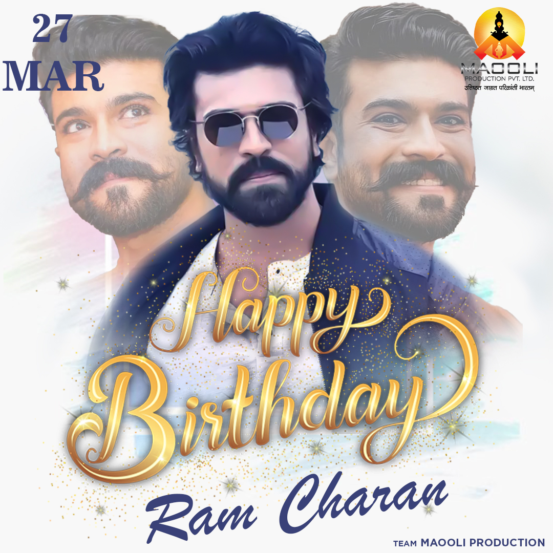 MaooliSocial's tweet photo. Happy Birthday! @AlwaysRamCharan 

@Charan_Universe  @cherryfansclub  @AlwayzRamCharan  @The_RamCharanFC 

#ramcharan #maooliproduction #sanjayjadhav #alluarjun #prabhas #pawankalyan #maheshbabu #tollywood #ntr #vijaydevarakonda #jrntr #telugumemes #samantha #rrr #pspk #telugu https://t.co/fpHj1Dp5oE